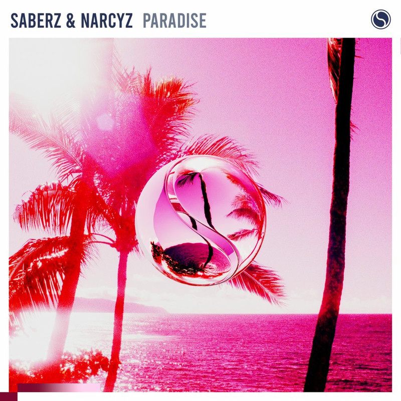 SaberZ & Narcyz - Paradise (Original Mix)