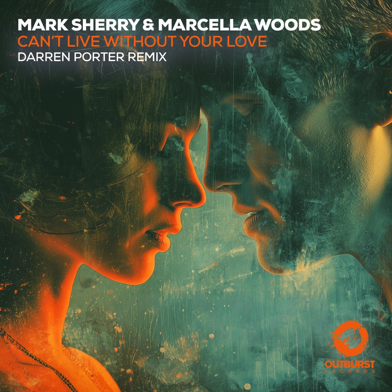 Mark Sherry & Marcella Woods - Can't Live Without Your Love (Darren Porter Extended Remix)