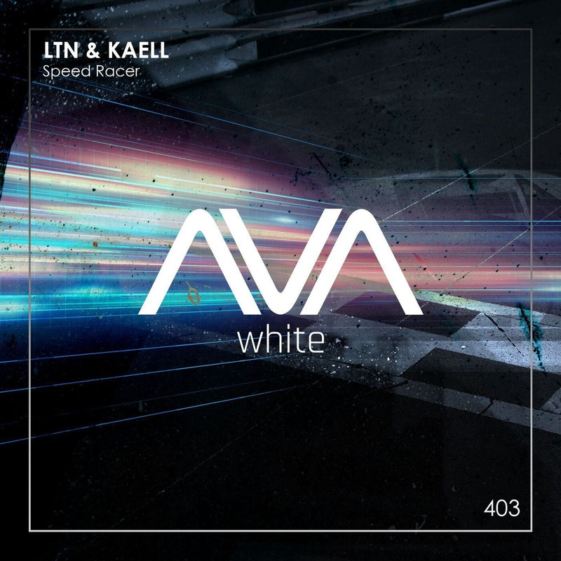 LTN & Kaell - Speed Racer (Extended Mix)