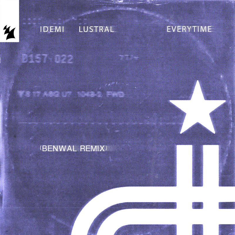 IDEMI & Lustral - Everytime (Benwal Extended Remix)
