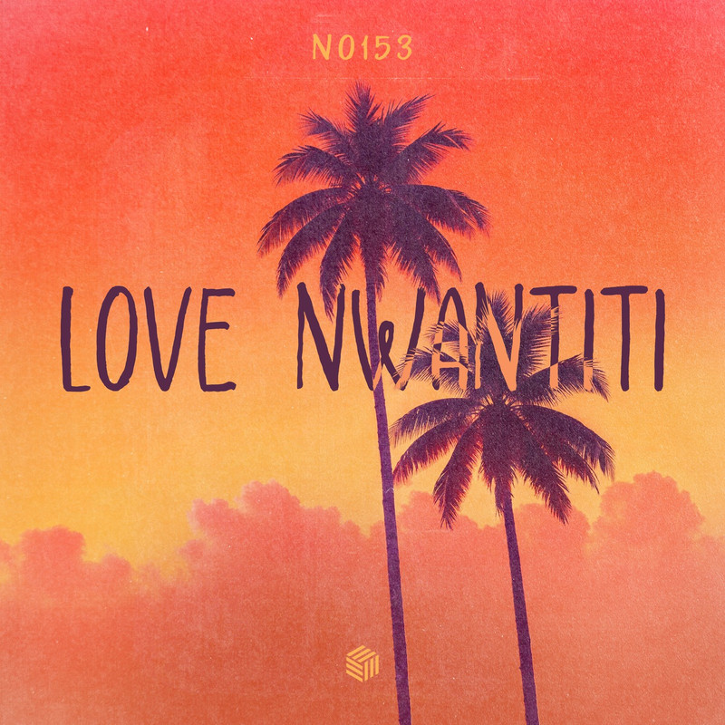 NO153 - Love Nwantiti (Extended Mix)