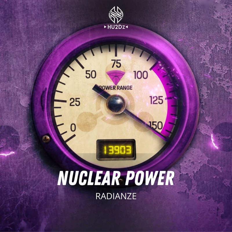Radianze - NUCLEAR POWER (Extended Mix)