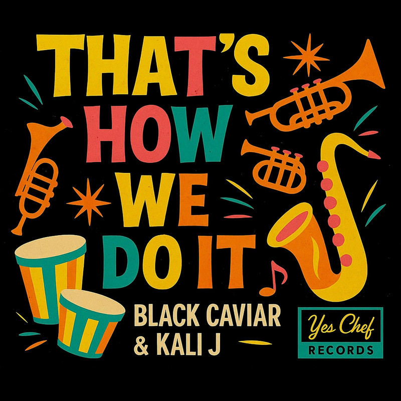 Black Caviar & Kali J - That's How We Do It (Original Mix)