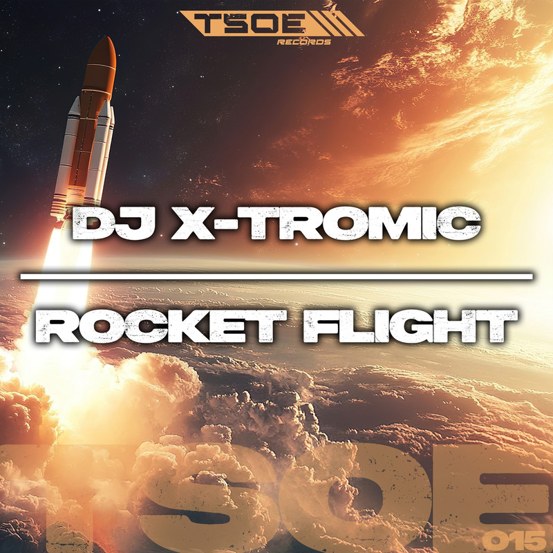 Dj X-Tromic - Rocket Flight (Extended Mix)