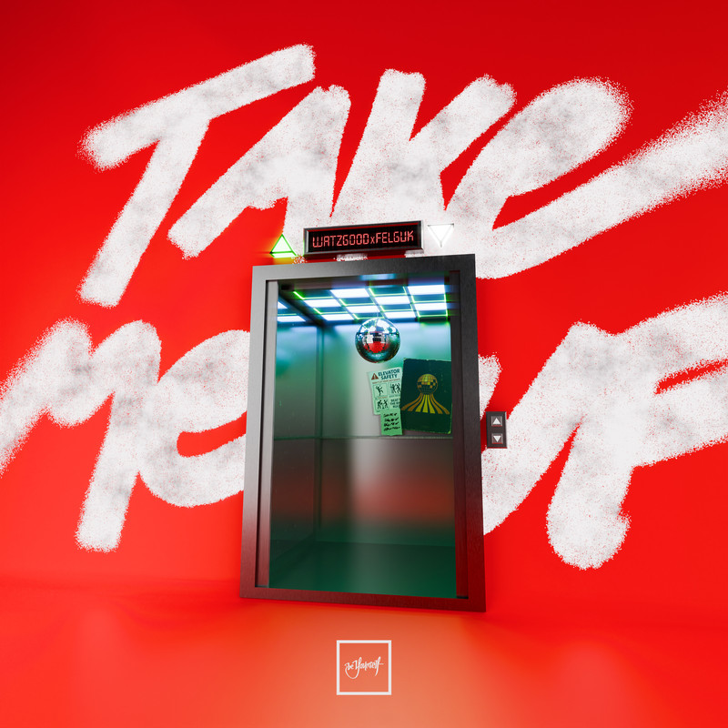 Watzgood, Felguk - Take Me Up (Extended Mix)