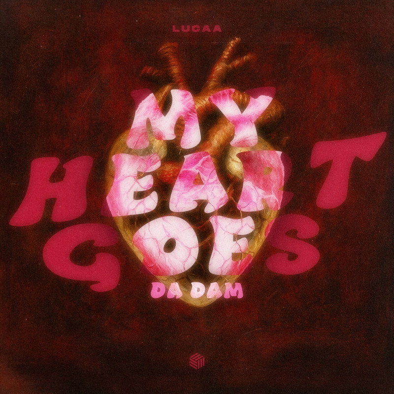 Lucaa - My Heart Goes (Da Dam) [Extended Mix]