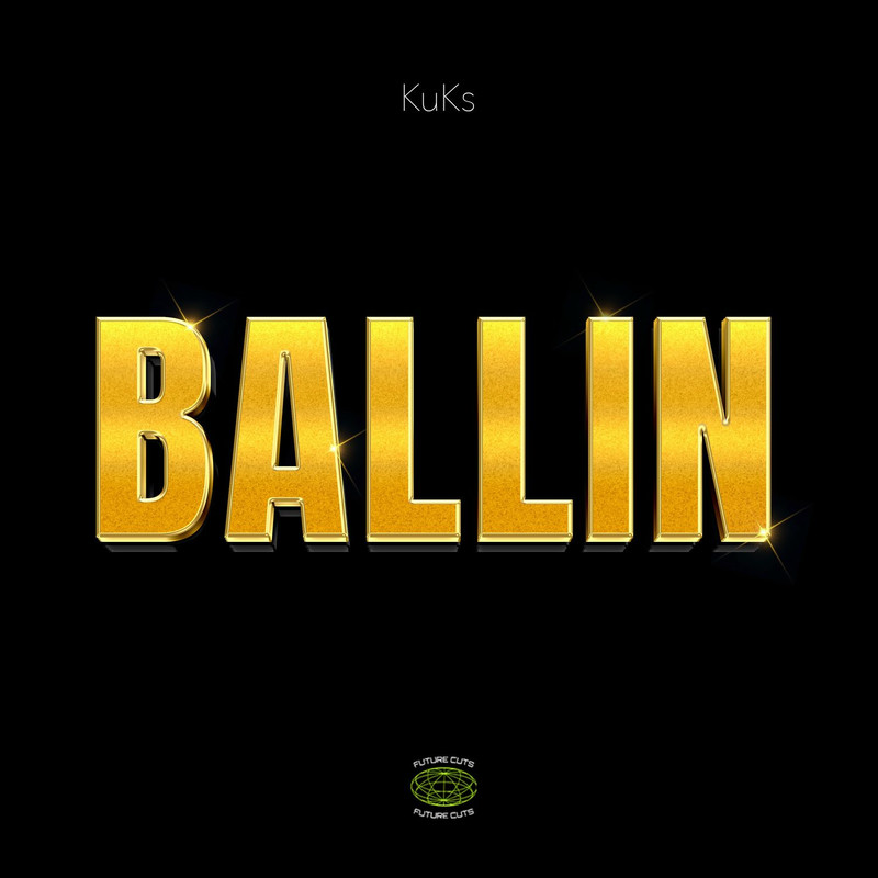 KuKs - Ballin (Original Mix)