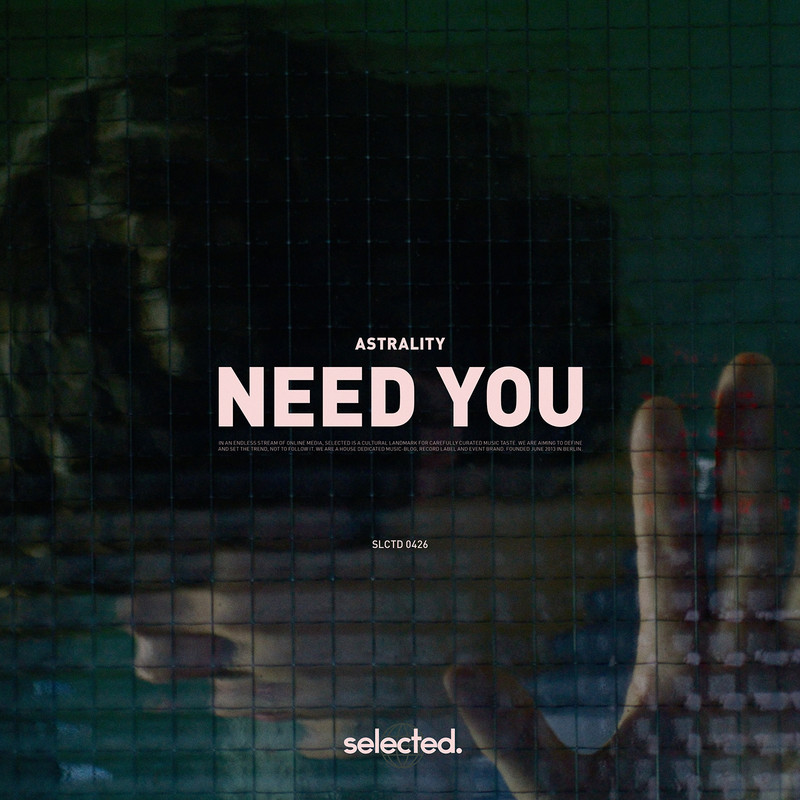 Astrality - Need You (Extended Mix)