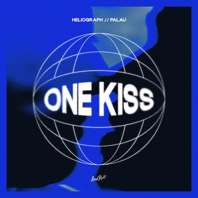 Palau, Heliograph - One Kiss (Original Mix)