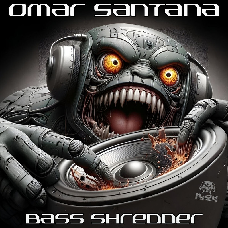 Omar Santana - Bass Shredder (Original Mix)