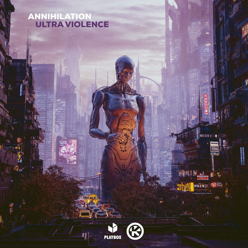 Annihilation - Ultra Violence (Extended Mix)