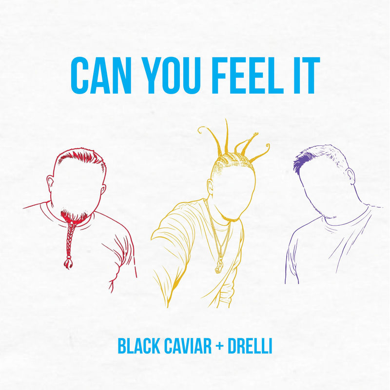 Black Caviar & Drelli - Can You Feel It (Original Mix)