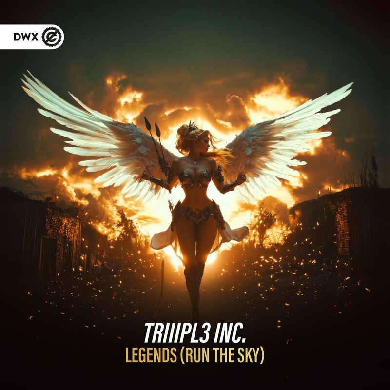 TRIIIPL3 INC. & Dirty Workz - Legends (Run The Sky) (Original Mix)