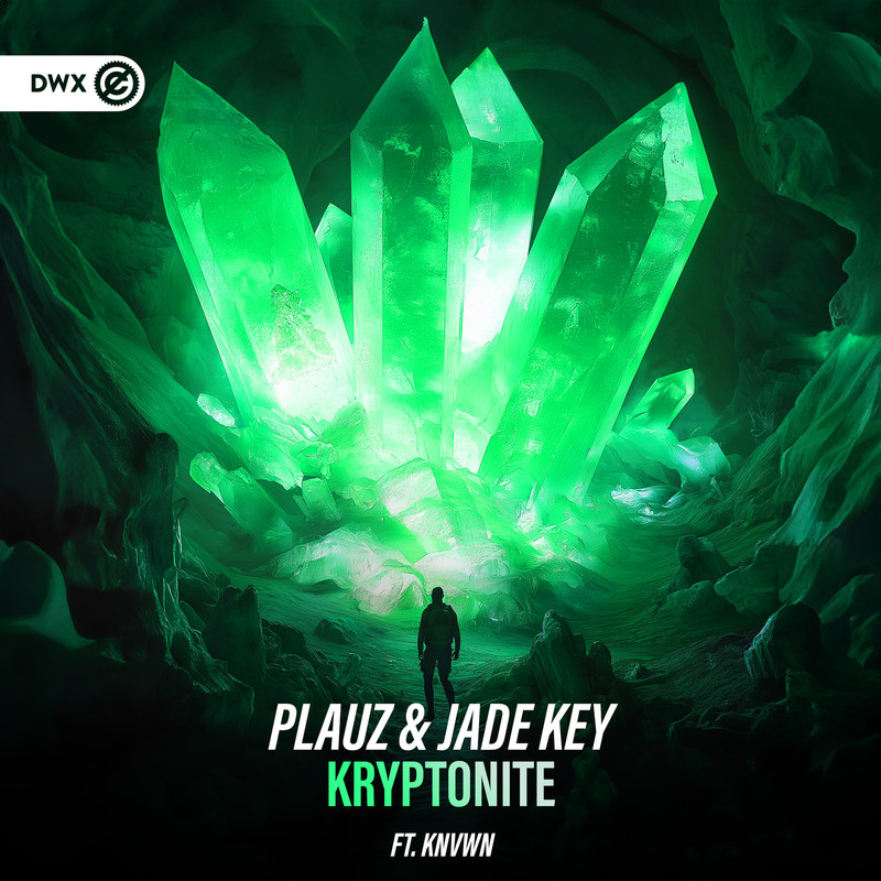 Plauz, Jade Key, KNVWN & Dirty Workz - Kryptonite (Extended Mix)