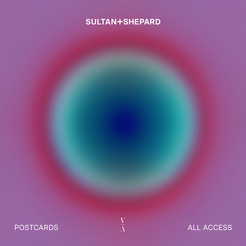 Sultan + Shepard - All Access (Extended Mix)