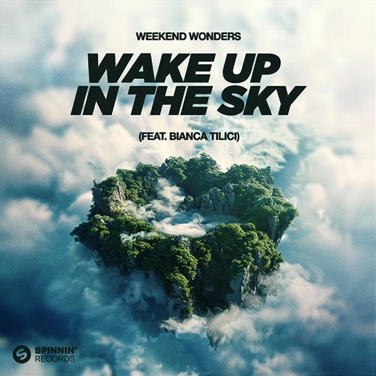 Weekend Wonders - Wake Up In The Sky (feat. Bianca Tilici) (Extended Mix)