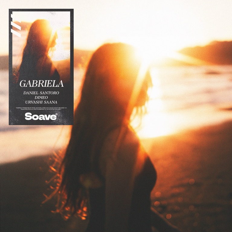 Daniel Santoro, DIMEO & Urvashi Saana - Gabriela (Original Mix)