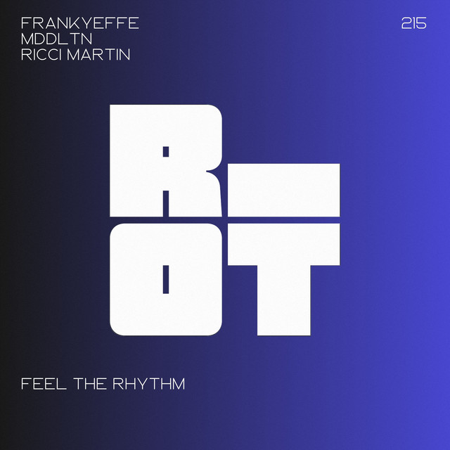 Frankyeffe, MDDLTN, Ricci Martin - Feel the Rhythm (Original Mix)
