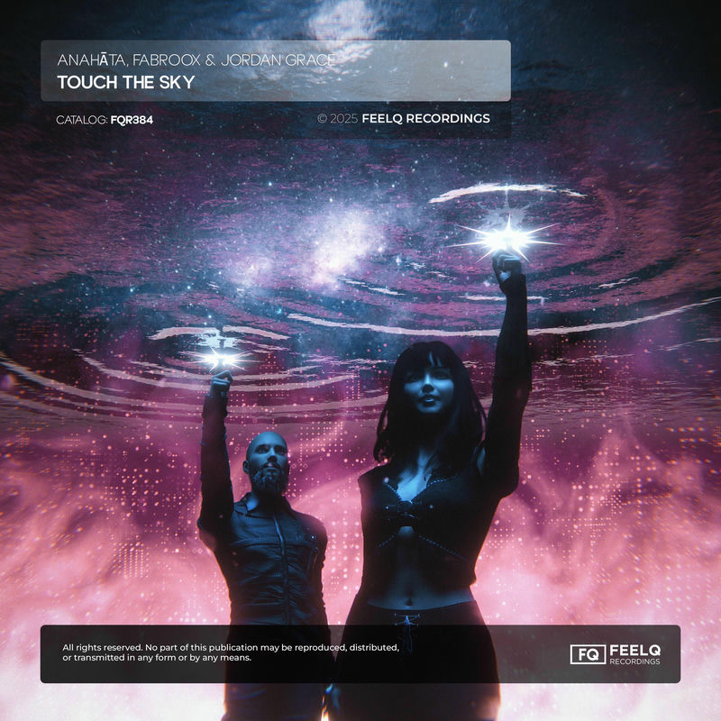 Anahata, Fabroox & Jordan Grace - Touch The Sky (Original Mix)