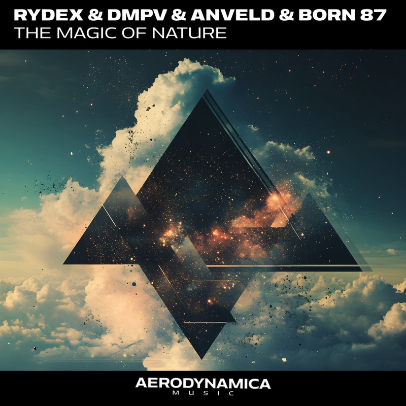 RYDEX & DMPV & Born 87 & Anveld - The Magic of Nature (Extended Mix)