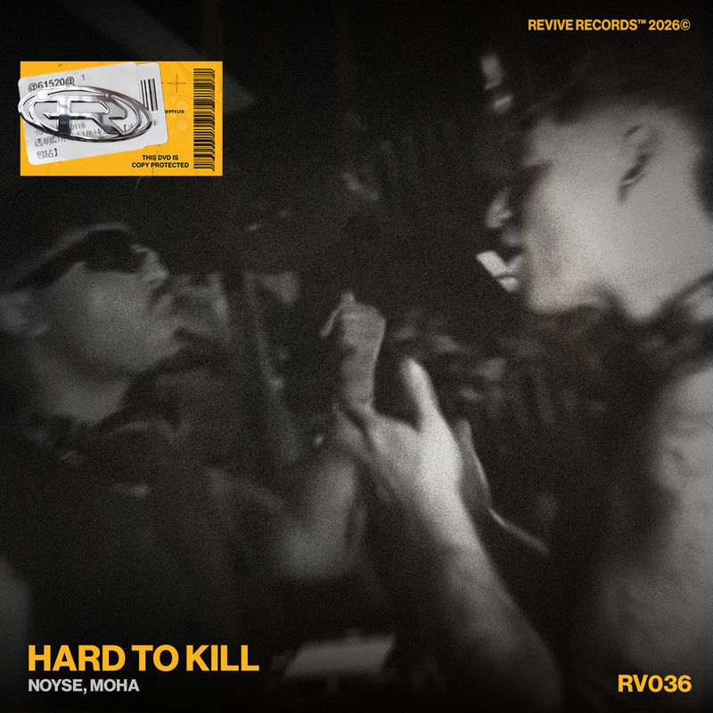 Noyse & Moha - Hard To Kill (Original Mix)