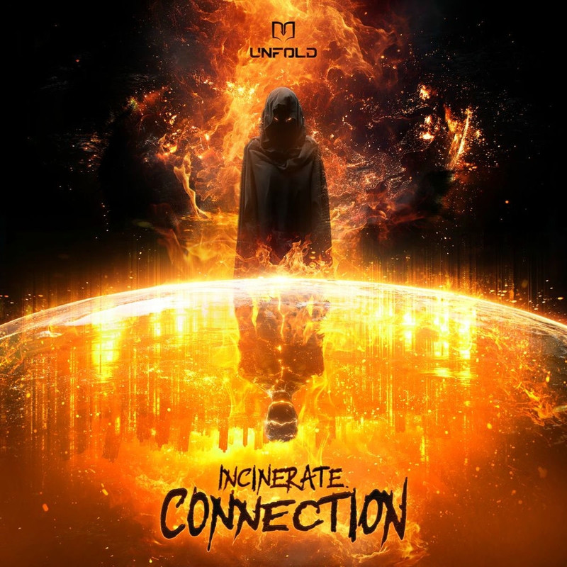 Incinerate - Connection (Original Mix)