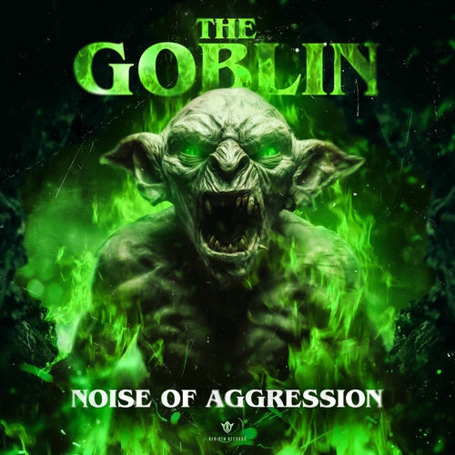 Noise Of Aggression - The Goblin (Extended Mix)