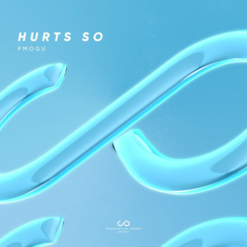 PMOGU - Hurts So (Extended Mix)