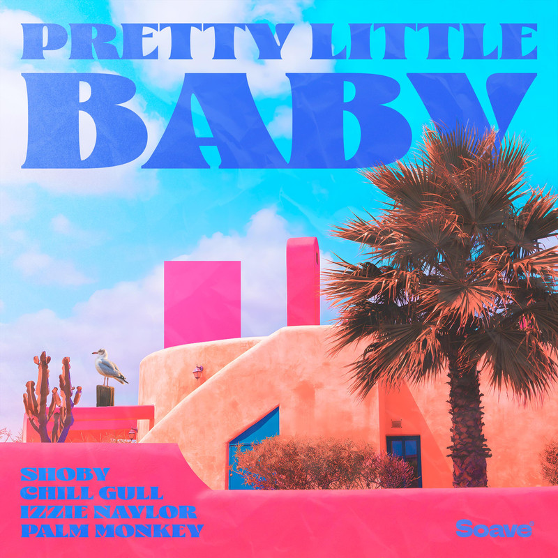 Shoby & Chill Gull & Izzie Naylor & Palm Monkey - Pretty Little Baby (Original Mix)