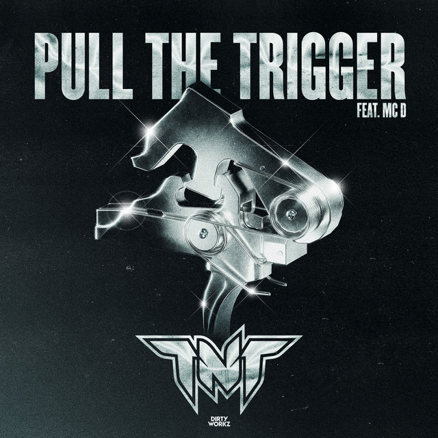 MC D, Technoboy, TNT & Tuneboy - PULL THE TRIGGER (Original Mix)