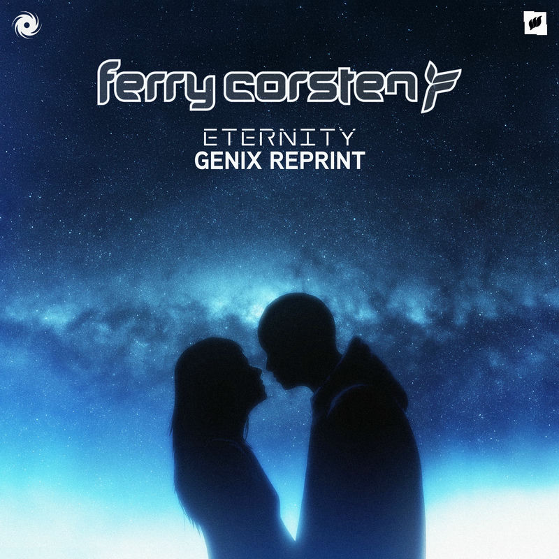 Ferry Corsten - Eternity (Genix Reprint)