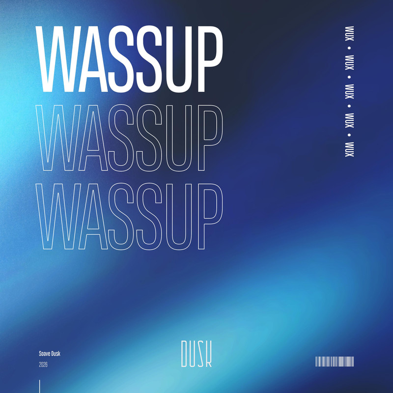 Wux - Wassup (Extended Mix)