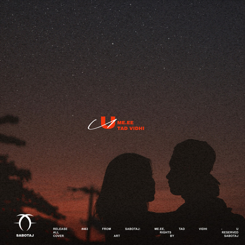 ME.EE, Tad Vidhi - U (Extended Mix)