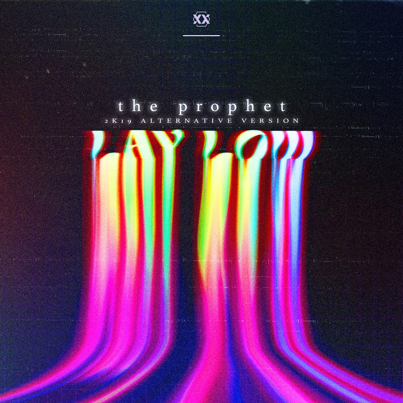 The Prophet - Lay Low (2K19 Alternate Edit) (Extended Mix)