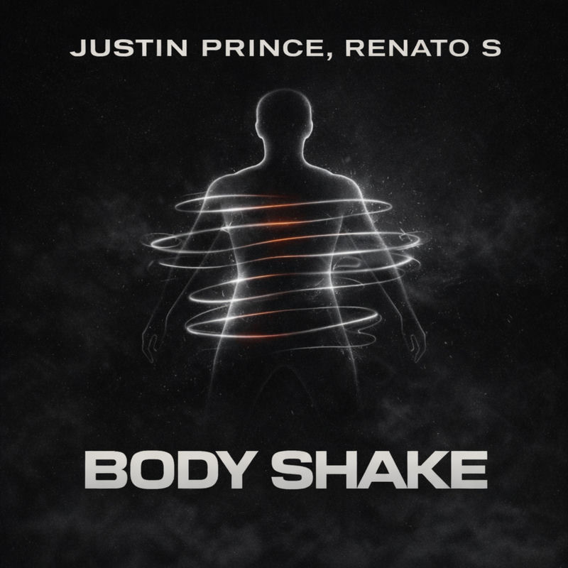 Justin Prince & Renato S - Body Shake (Original Mix)