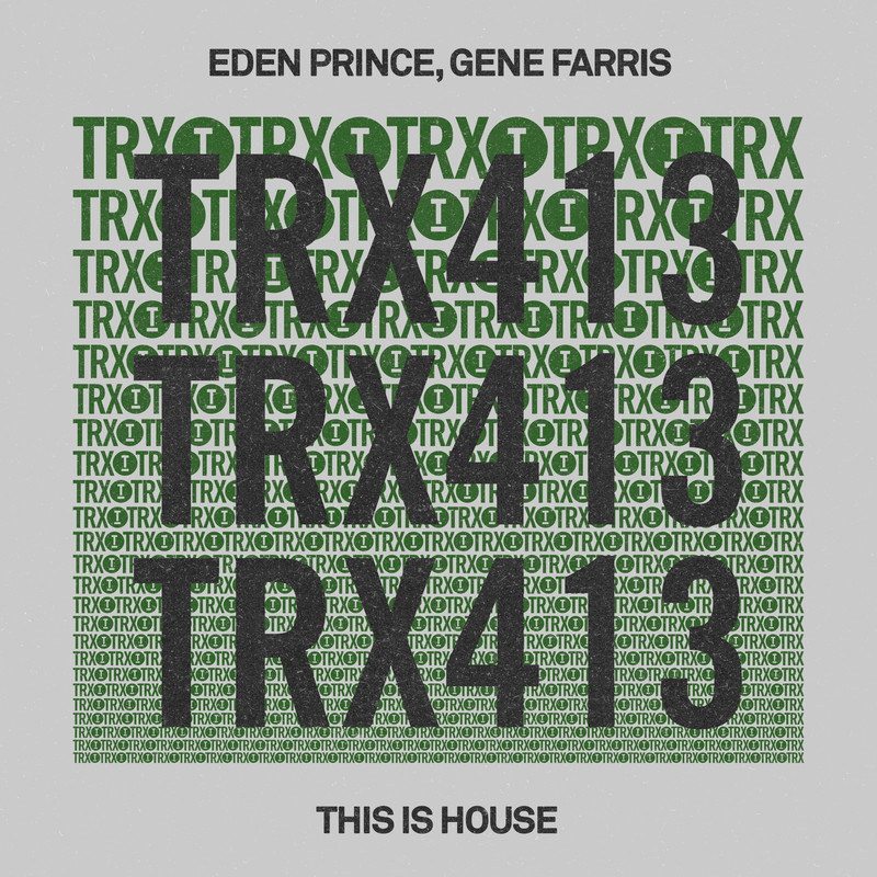 Eden Prince, Gene Farris - This Is House (Extended Mix)