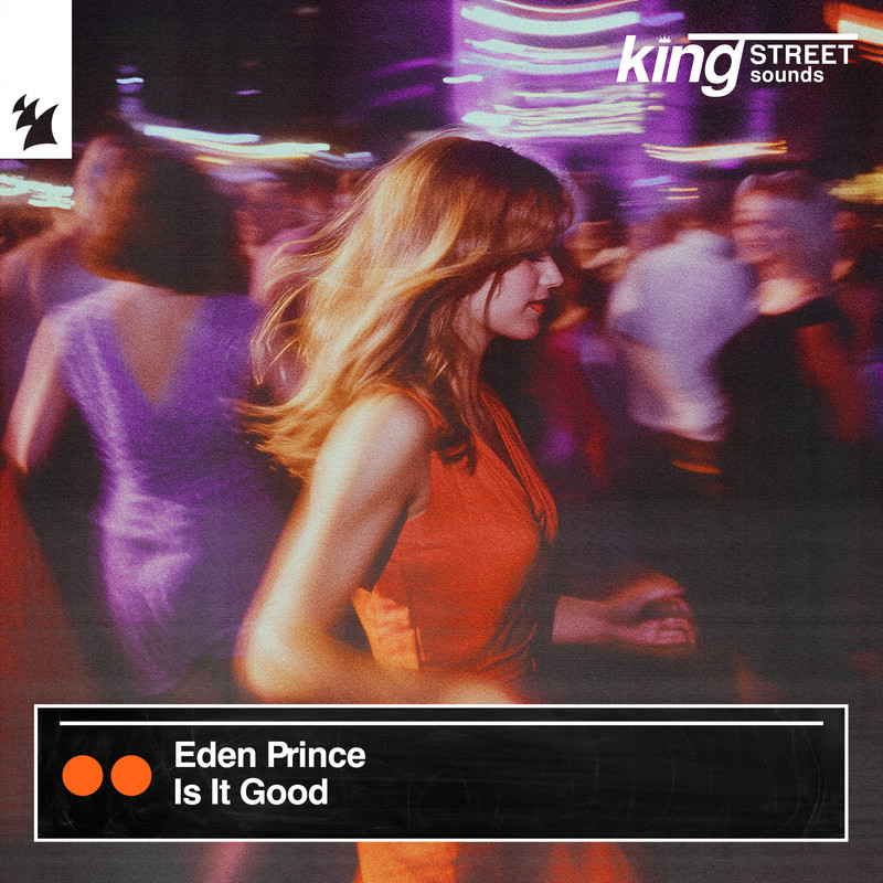 Eden Prince - Is It Good (Extended Mix)