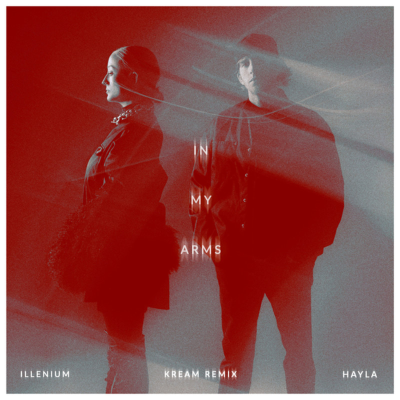 ILLENIUM & HAYLA - In My Arms (KREAM Extended Remix)