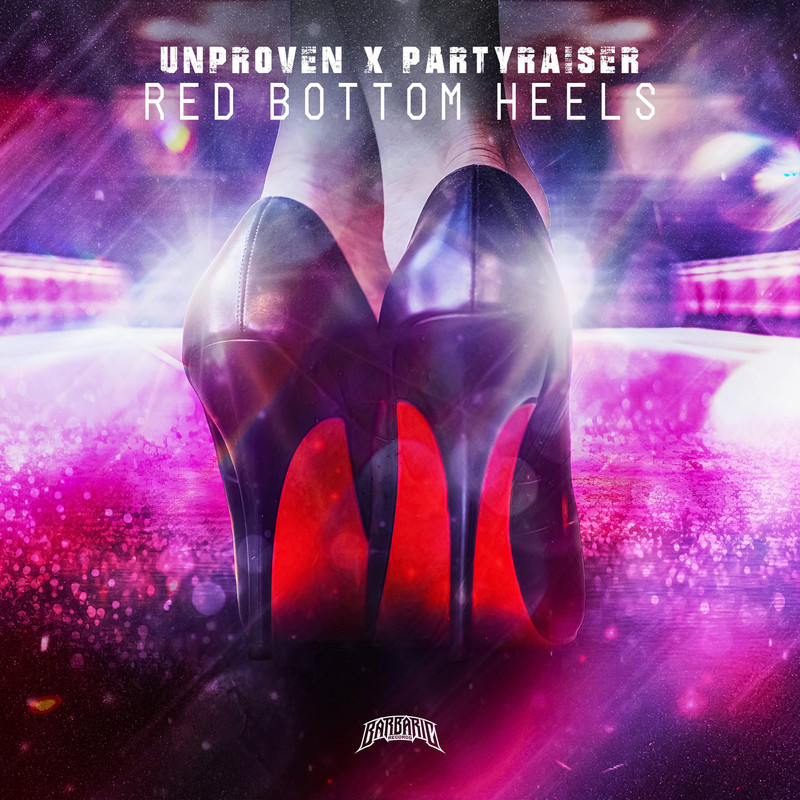 Partyraiser, Unproven - Red Bottom Heels (Extended Mix)