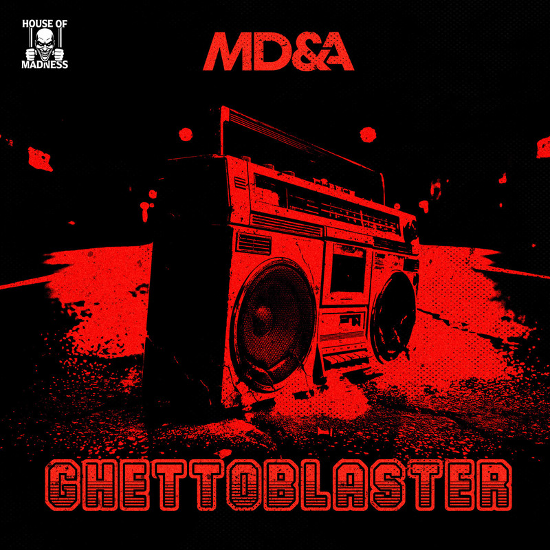 MD&A - Ghettoblaster (Extended Mix)
