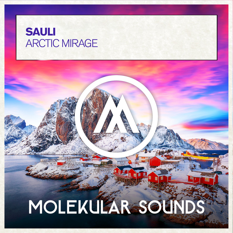 Sauli - Arctic Mirage (Extended Mix)