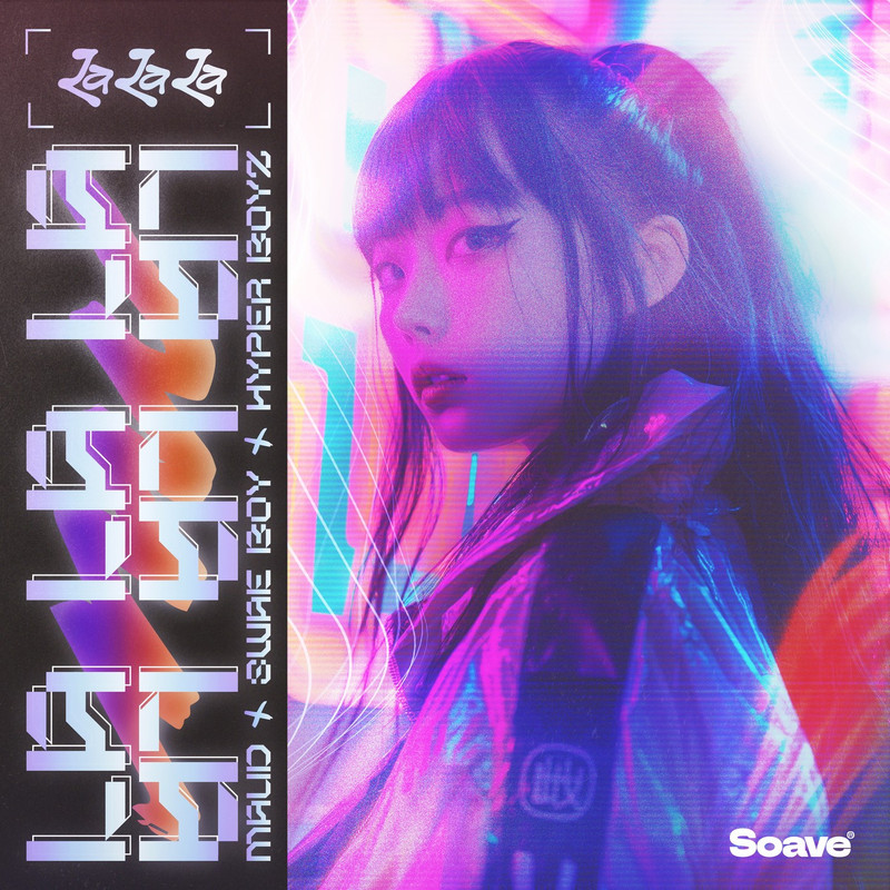MAUD, Swae Boy & HYPER BOYZ - La La La [Extended Mix]