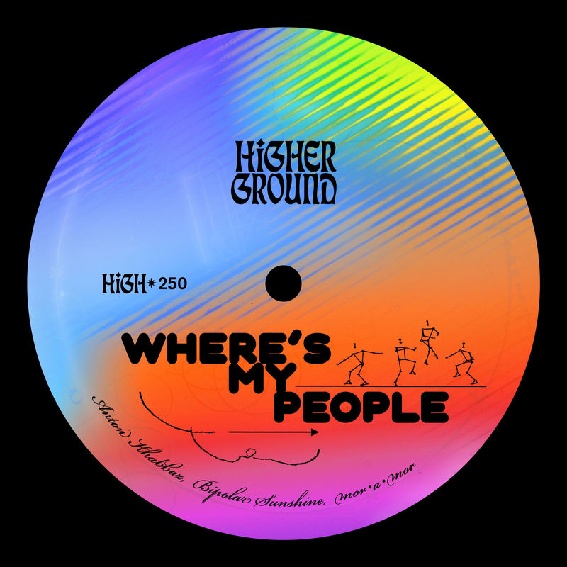 Anton Khabbaz, Bipolar Sunshine, mor&bull;a&bull;mor & ayokay - Where's My People (Original Mix)