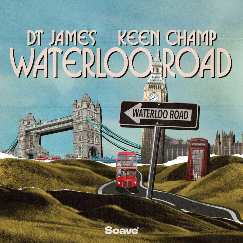 DT James & Keen Champ - Waterloo Road (Original Mix)