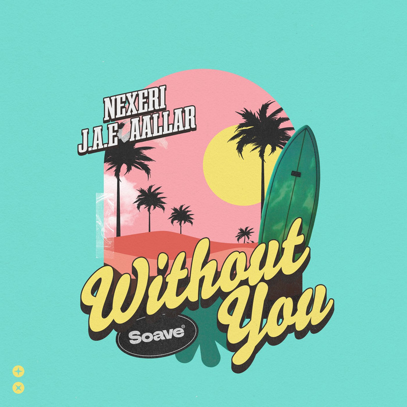 Nexeri, J.A.E & AALLAR - Without You (Original Mix)