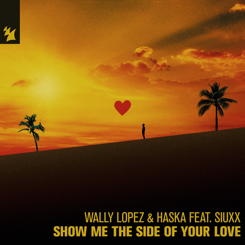Wally Lopez & Haska feat. Siuxx - Show Me The Side Of Your Love (Extended Mix)