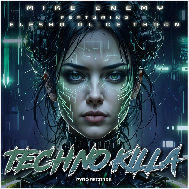 Mike Enemy - Techno Killa (feat. Elesha Alice Thorn) (Extended Mix)