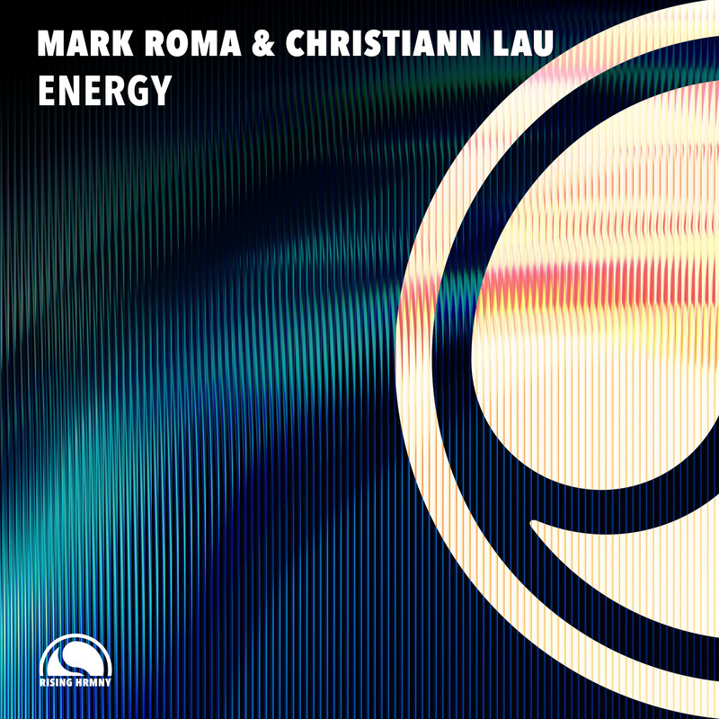 Mark Roma & Christiann Lau - Energy (Extended Mix)