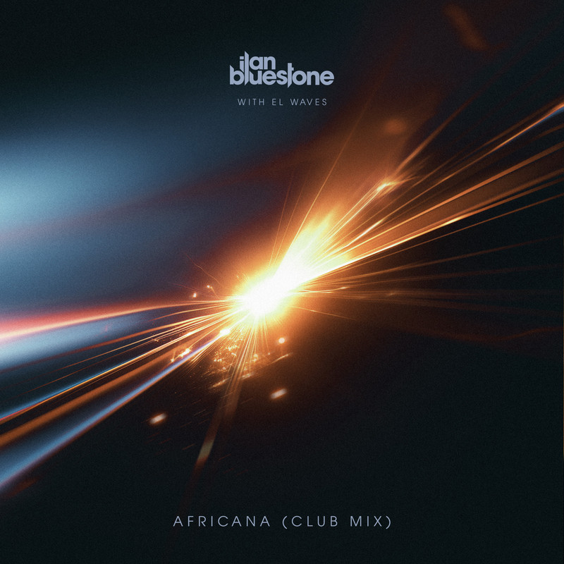 ilan Bluestone & EL Waves - Africana (Extended Club Mix)