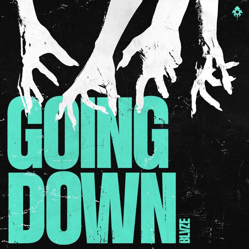 Blvze - GOING DOWN (Original Mix)
